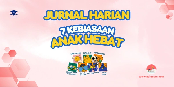 Jurnal Harian 7 Kebiasaan Anak Hebat