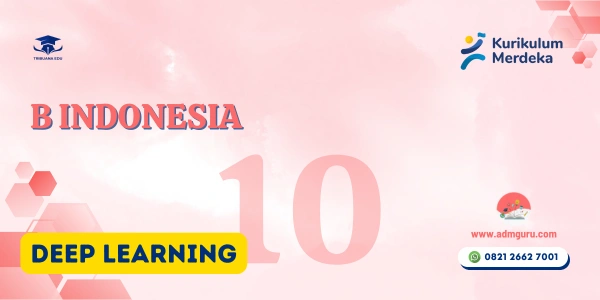 Modul Ajar B Indonesia Kelas 10 Deep Learning