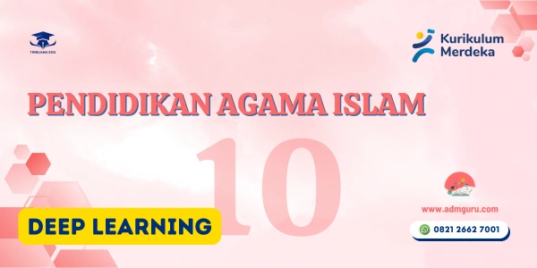 Modul Ajar PAI Kelas 10 Deep Learning