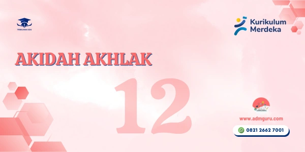 Modul Ajar Akidah Akhlak Kelas 12 KBC