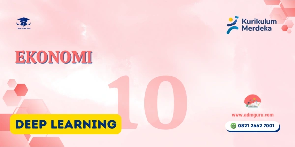 Modul Ajar Ekonomi Kelas 10 Deep Learning