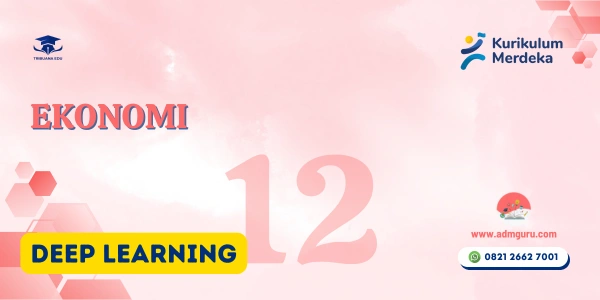 Modul Ajar Ekonomi Kelas 12 Deep Learning