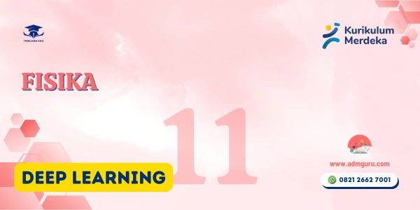 Modul Ajar Fisika Kelas 11 Deep Learning