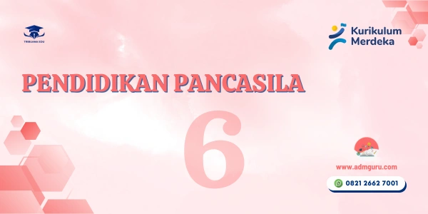 Modul Ajar Pendidikan Pancasila Kelas 6 DL
