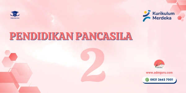 Modul Ajar Pendidikan Pancasila Kelas 2 KBC